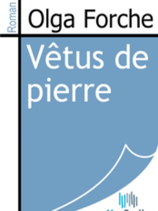 Title details for Vêtus de pierre by Olga Forche - Available